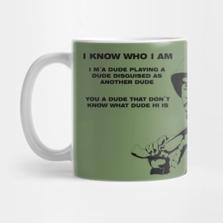 i know who i am Mug